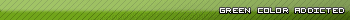 Green Color Addicted